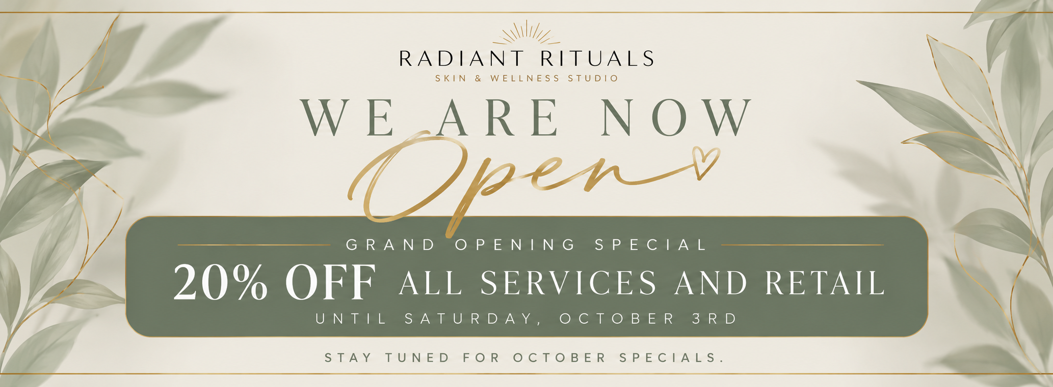 Grand Opening Special — 20% off all services and retail until Saturday, October 3rd